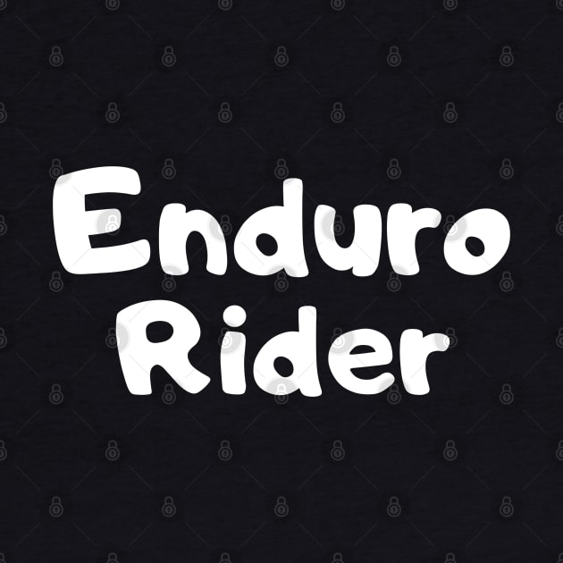 Enduro rider. Dirt bike/motocross design. by Murray Clothing